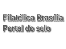 Filatélica Brasília Portal do Selo